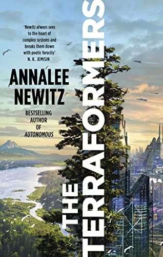 The front cover for The Terraformers by Annalee Newitz. There is a large tree in the foreground which has artificial struts coming from it. There is a city in the background on the right hand side and a large lake and mountain range on the left hand side.