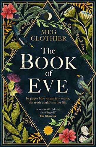 The front cover for The Book of Eve by Meg Clothier. The book's title is in the middle of a diamond on the page. Around the diamond are plants and birds.