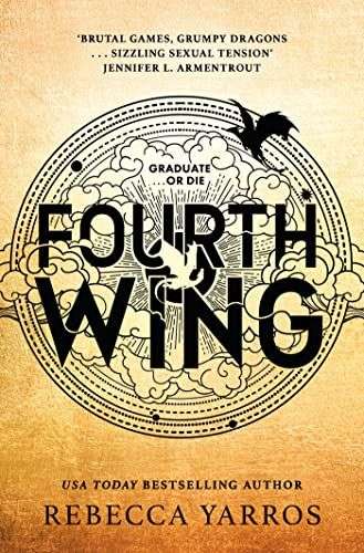 The front cover for Fourth Wing by Rebecca Yarros. The cover is a faded orangey-yellow colour. There is a round clothing patch in the middle with clouds and dragons stitched into it.