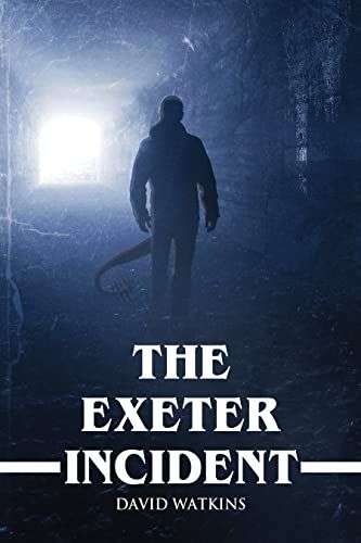 The front cover for The Exeter Incident by David Watkins. There is a person in a tunnel. In the upper left hand corner is the tunnel exit and bright light coming from it. The person in the tunnel has a long tail curling around their legs.