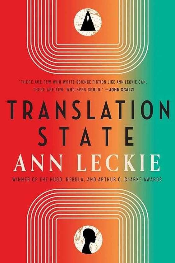 The front cover for translation State by Ann Leckie. The cover is red and transitions through the colours to green. At the top of the page there are a series of green lines around the image of a triangle. The same lines are at the bottom around the image of a person