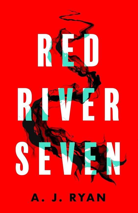 The front cover for Red River Seven by A. J. Ryan. The cover is red. There is a trail of black smoke weaving down the middle of the page, thin at the top and thick at the bottom. The title works are in white running down the middle of the page.