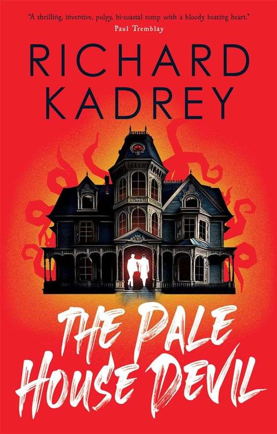 The front cover for The Pale House Devil by Richard Kadrey. The cover is red. In the middle there is a large back house with a tower. There are two people standing in the doorway. One is completely white with his left leg crossed and his left arm leaning on the shoulder on the other figure. The Other figure is straight and his head is black. Behind the house is a yellow light and red tentacles can be seen coming out from around the house.