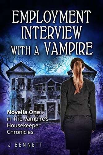 The Vampire’s Housekeeper Chronicles [novella series] by J Bennet