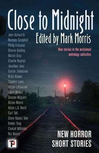 Out Today Close to Midnight ed Mark Morris from @flametreepress