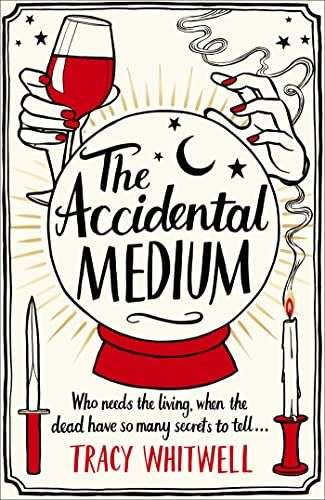 THE ACCIDENTAL MEDIUM by Tracy Whitwell from @panmacmillan