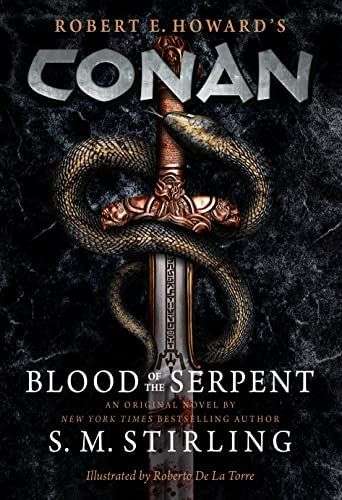 The front cover for Conan: Blood of the Serpent by S.M. Stirling. A large sword with an ornate grip, guard and pommel runs down the middle of the page. A brown snake is twisted around it.