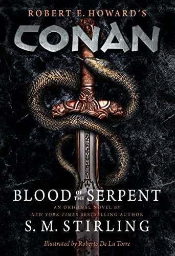 Conan: Blood of the Serpent by S. M. Stirling