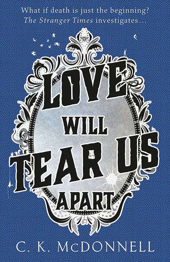 Love Will Tear Us Apart by C.K. McDonnell from @TransworldBooks