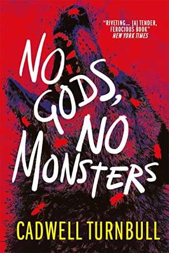 No Gods, No Monsters by Cadwell Turnbull from @TitanBooks