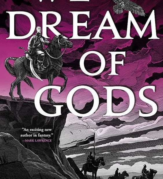 The front cover of We Dream of Gods by Devin Madson. The front cover shows a man on horseback holding a sword. The man and horse are standing on a cliff against a purple sky.