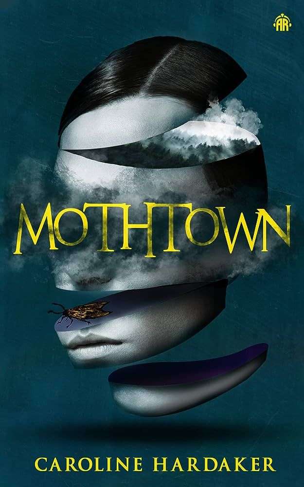 The front cover for Mothtown by Caroline Hardaker. The front cover has a person's face in the middle. The face is separating into slices and smoke is coming out from the gaps in the face. There is a brown moth on the section of face that includes the lips.