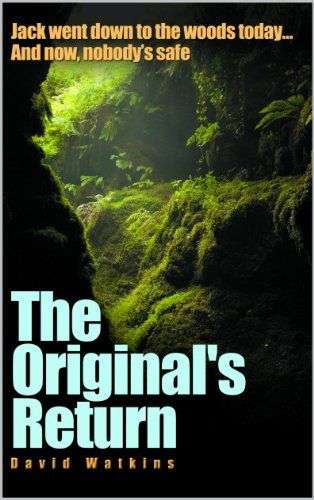 The front cover for The Original's Return by David Watkins. The front cover shows a crevice in a forest. The rocks are all covered in moss and light is coming down from above.