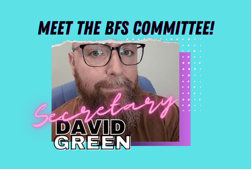 Meet the BFS committee: Secretary David Green