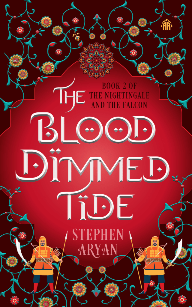 A red book cover with Persian-inspired artwork. Text reads 'The Blood Dimmed Tide' by Stephen Aryan. 