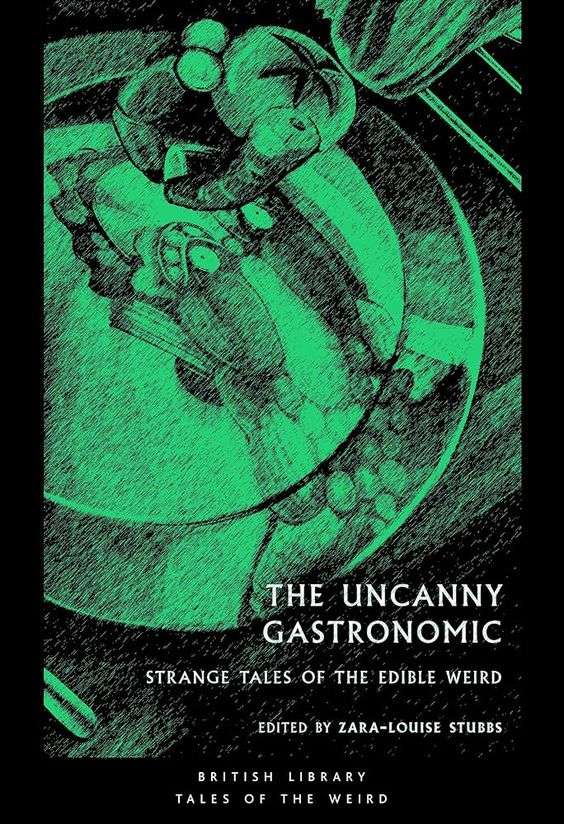 The Uncanny Gasronomic