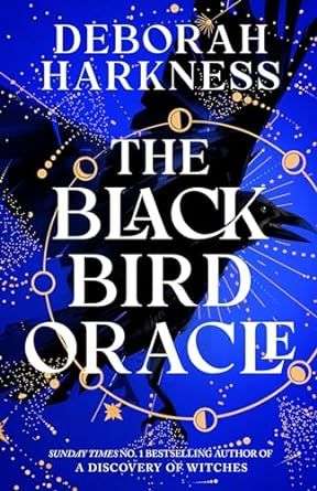 The Black Bird Oracle by Deborah Harkness