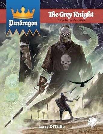 Pendragon: The Grey Knight 