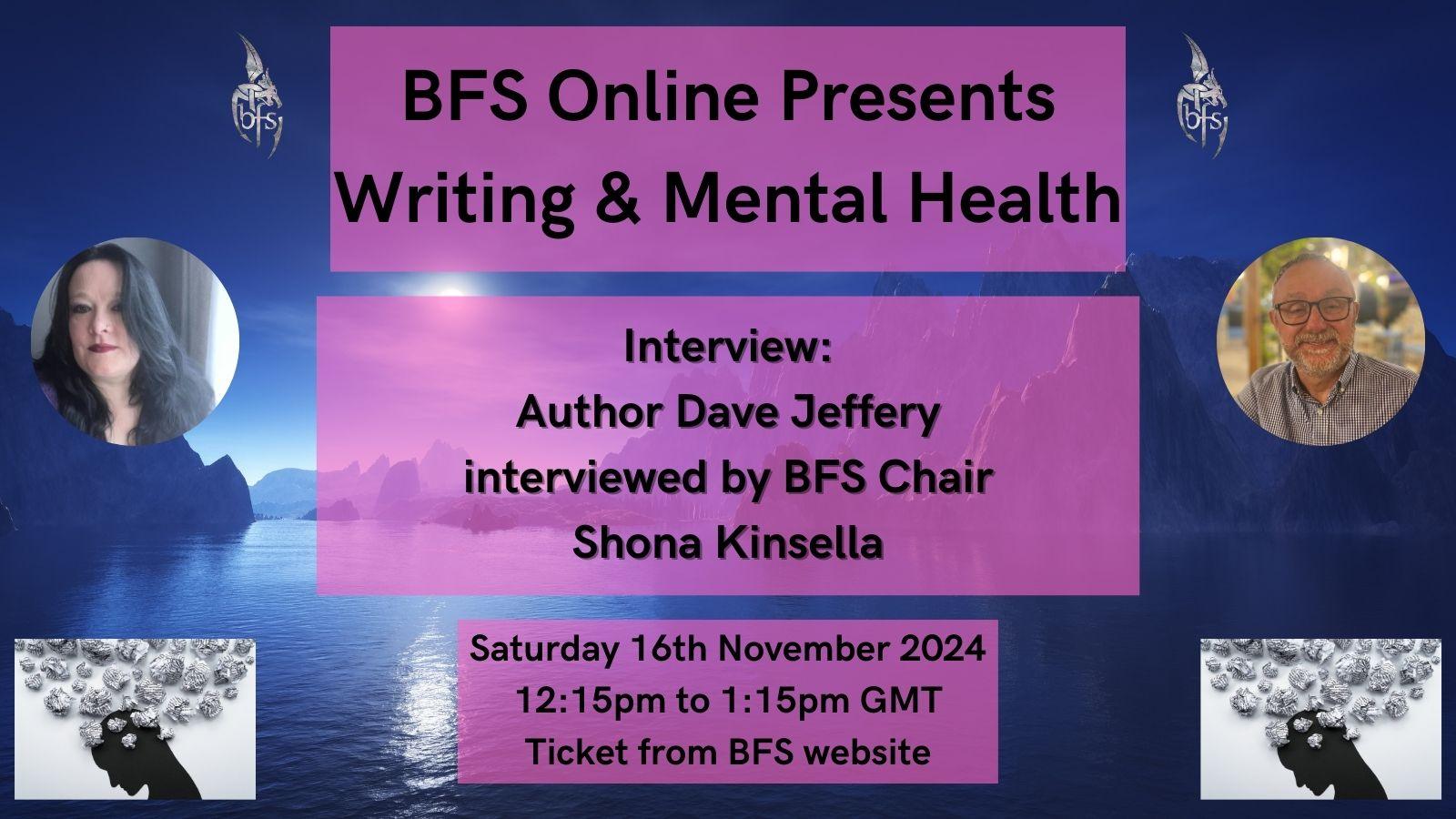 BFS Online: Writing and Mental Health – Interview with Dave Jeffery