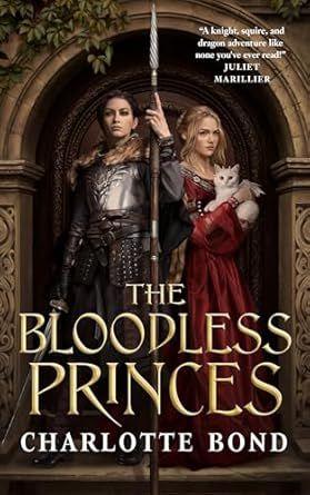 The Bloodless Princes by Charlotte Bond