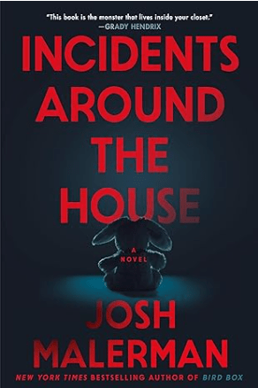 Incidents Around the House