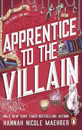 Apprentice to the Villain by Hannah Nicole Maehrer