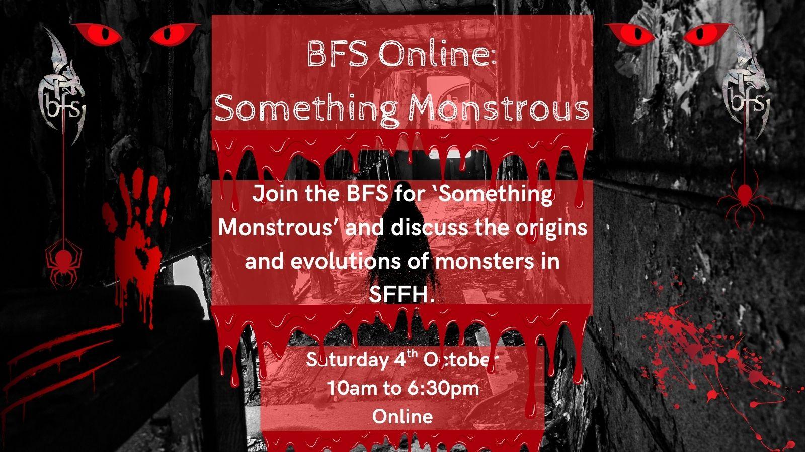 Shown is a graphic that has a background of a greyscale decrepit corridor. In the middle is a shadowy figure. On the top right and left is the BFS logo, a silver dragon design curling around the letters ‘BFS’, with two red spiders dangling. At the top are two pairs of red eyes. Around the image are blood spatters and a bloody handprint.
