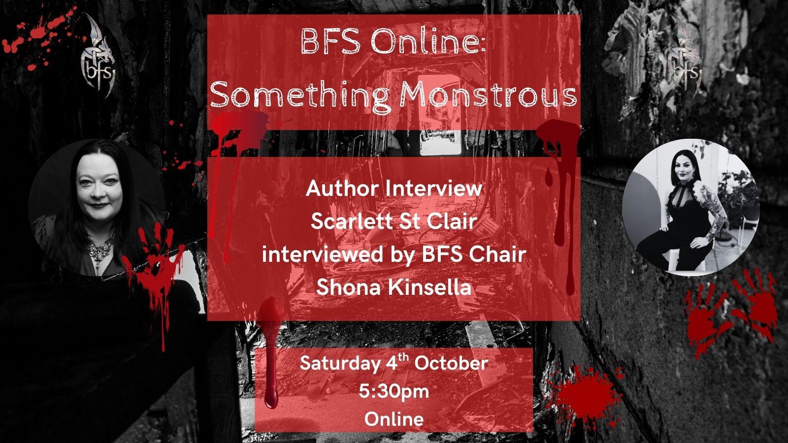 BFS Online: Something Monstrous, Author Interview