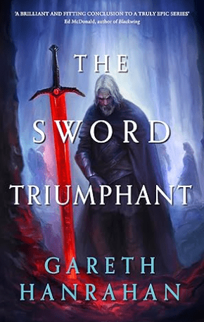 The Sword Triumphant by Gareth Hanrahan