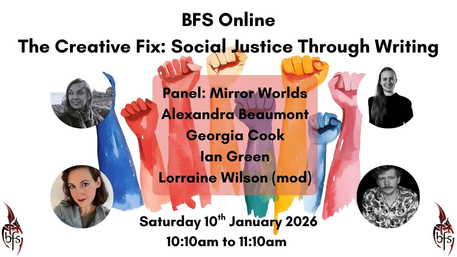 Shown is a graphic that has a white background with multicoloured hands raised in a fist. On the bottom right and left is the BFS logo, a red and black dragon design curling around the letters ‘BFS’. Photos (left to right): Lorraine Wilson; Alexandra Beaumont; Georgia Cook; Ian Green.