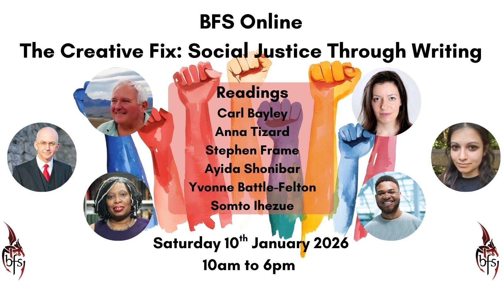 Shown is a graphic that has a white background with multicoloured hands raised in a fist. On the bottom right and left is the BFS logo, a red and black dragon design curling around the letters ‘BFS’. Photos (left to right): Carl Bayley; Anna Tizard; Stephen Frame; Ayida Shonibar; Yvonne Battle-Felton; Somto Ihezue.