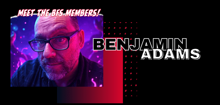 Meet Benjamin Adams