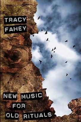 The cover of New Music for Old Rituals by Tracy Fahey