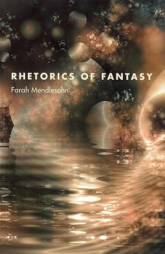 Cover of Rhetorics of Fantasy by Farah Mendlesohn